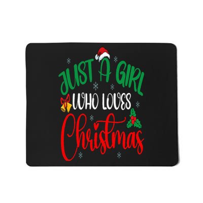 Funny Just A Girl Who Loves Christmas Mousepad