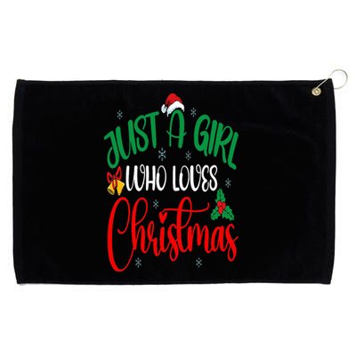 Funny Just A Girl Who Loves Christmas Grommeted Golf Towel