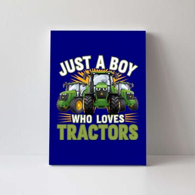 Farm Just A Who Loves Tractors Farmer Gift Canvas