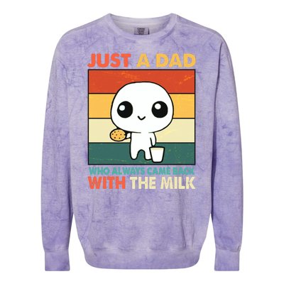 Funny Just A Dad Who Always Came Back With The Milk Colorblast Crewneck Sweatshirt