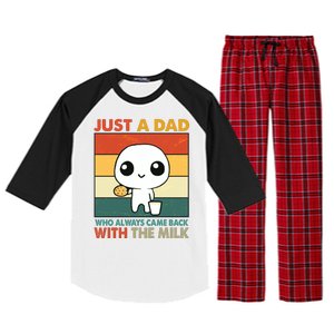 Funny Just A Dad Who Always Came Back With The Milk Raglan Sleeve Pajama Set