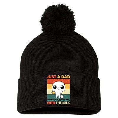 Funny Just A Dad Who Always Came Back With The Milk Pom Pom 12in Knit Beanie