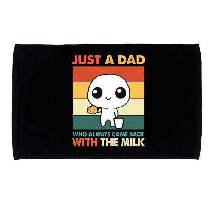 Funny Just A Dad Who Always Came Back With The Milk Microfiber Hand Towel