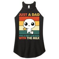 Funny Just A Dad Who Always Came Back With The Milk Women's Perfect Tri Rocker Tank