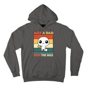 Funny Just A Dad Who Always Came Back With The Milk Hoodie