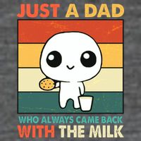 Funny Just A Dad Who Always Came Back With The Milk 7-Panel Snapback Hat