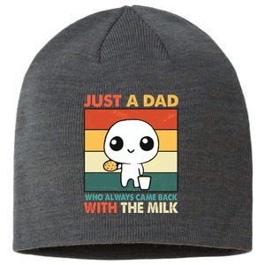 Funny Just A Dad Who Always Came Back With The Milk Sustainable Beanie