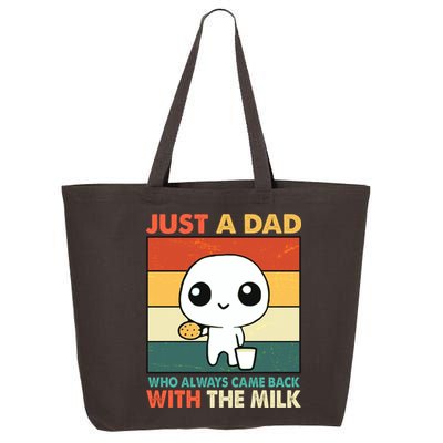 Funny Just A Dad Who Always Came Back With The Milk 25L Jumbo Tote