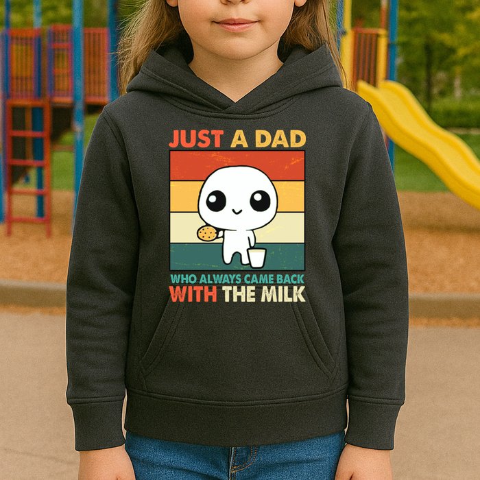 Funny Just A Dad Who Always Came Back With The Milk Kids Hoodie