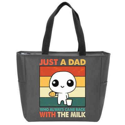 Funny Just A Dad Who Always Came Back With The Milk Zip Tote Bag
