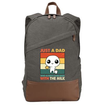 Funny Just A Dad Who Always Came Back With The Milk Cotton Canvas Backpack