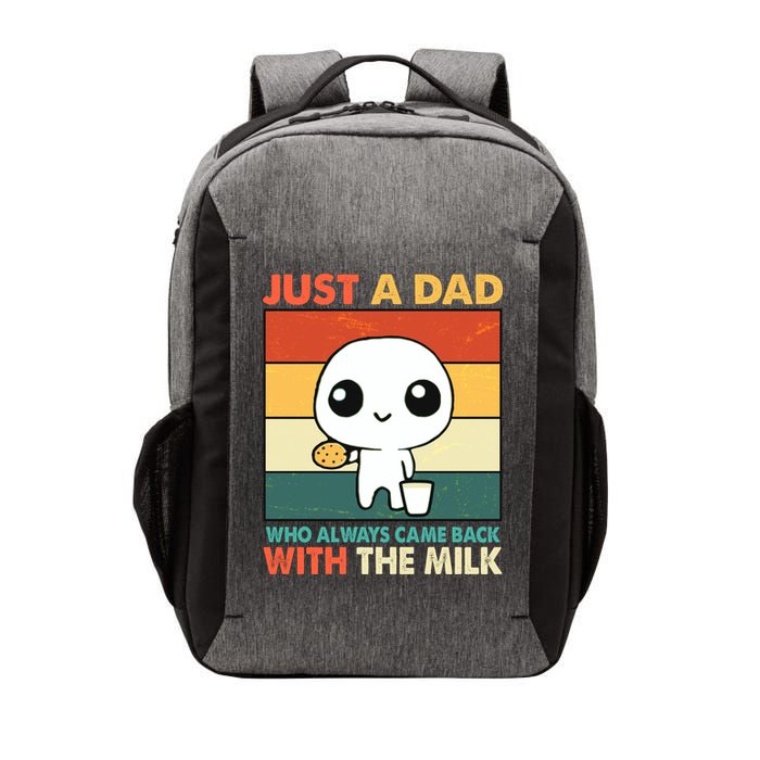 Funny Just A Dad Who Always Came Back With The Milk Vector Backpack
