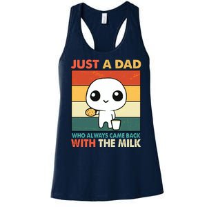 Funny Just A Dad Who Always Came Back With The Milk Women's Racerback Tank