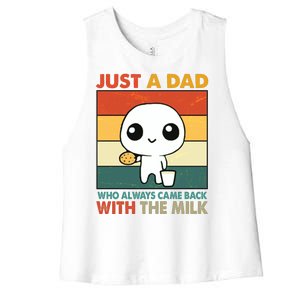 Funny Just A Dad Who Always Came Back With The Milk Women's Racerback Cropped Tank