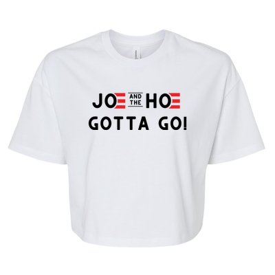 Funny Joe And The Hoe Gotta Go #FJB Design Bella+Canvas Jersey Crop Tee