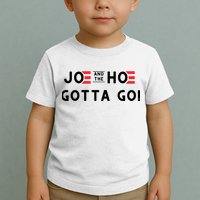 Funny Joe And The Hoe Gotta Go #FJB Design Toddler T-Shirt
