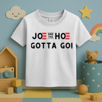 Funny Joe And The Hoe Gotta Go #FJB Design Toddler T-Shirt