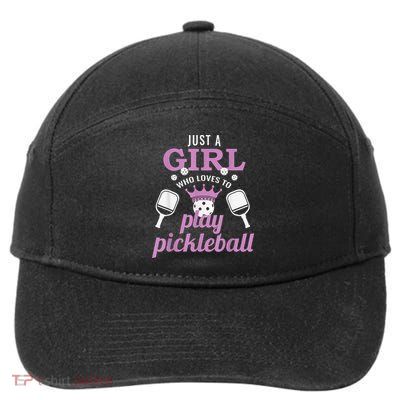 Funny Just A Girl Who Loves To Play Pickleball 7-Panel Snapback Hat