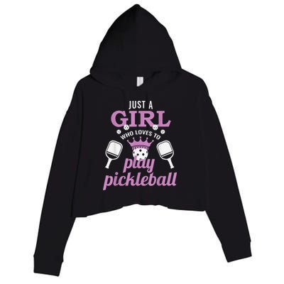 Funny Just A Girl Who Loves To Play Pickleball Crop Fleece Hoodie