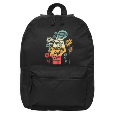 FreedomS Just Another Word For Nothing Left To Lose 16 in Basic Backpack