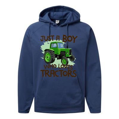 Farm Just A Boy Who Loves Tractors Gift Performance Fleece Hoodie