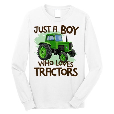 Farm Just A Boy Who Loves Tractors Gift Long Sleeve Shirt