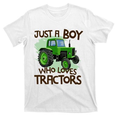 Farm Just A Boy Who Loves Tractors Gift T-Shirt