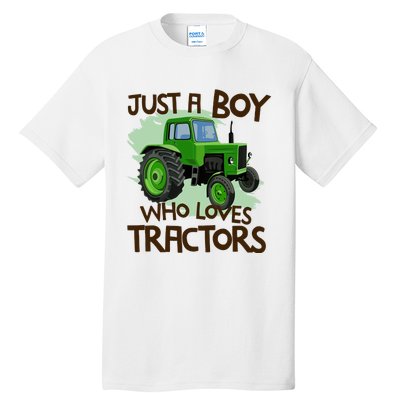 Farm Just A Boy Who Loves Tractors Gift Tall T-Shirt