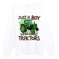 Farm Just A Boy Who Loves Tractors Gift Premium Crewneck Sweatshirt