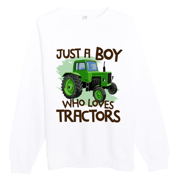 Farm Just A Boy Who Loves Tractors Gift Premium Crewneck Sweatshirt