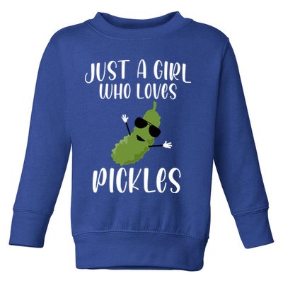Funny Just A Girl Who Loves Pickles Gift Pickle Gift Toddler Sweatshirt