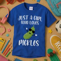 Funny Just A Girl Who Loves Pickles Gift Pickle Gift Kids T-Shirt