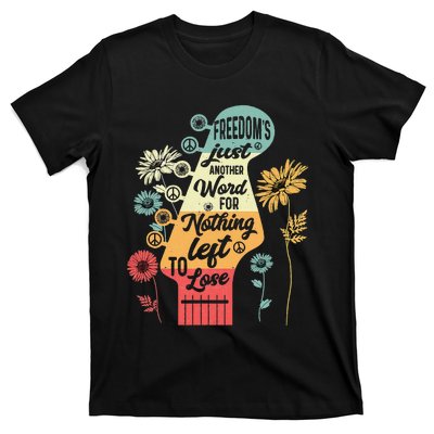 FreedomS Just Another Word For Nothing Left To Lose T-Shirt