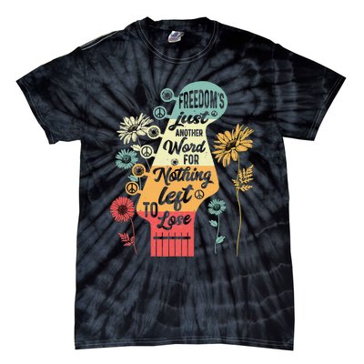 FreedomS Just Another Word For Nothing Left To Lose Tie-Dye T-Shirt