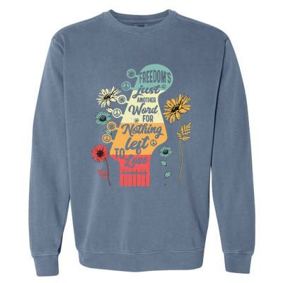 FreedomS Just Another Word For Nothing Left To Lose Garment-Dyed Sweatshirt