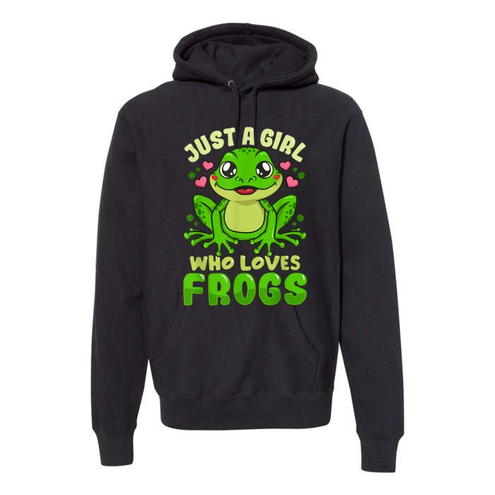 Frog Just A Girl Who Loves Frogs Funny Frog Lover Gift Premium Hoodie