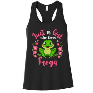 Frog Just A Girl Who Loves Frogs Women's Racerback Tank