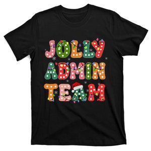 Funny Jolly Admin Team Christmas Administration Team T-Shirt