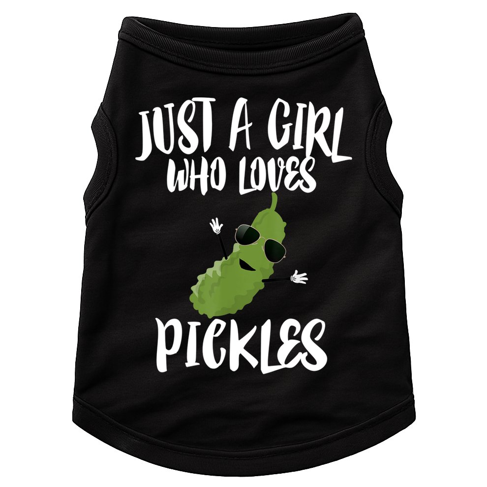 Funny Just A Girl Who Loves Pickles Gift Pickle Gift Doggie Tank