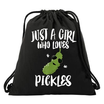 Funny Just A Girl Who Loves Pickles Gift Pickle Gift Drawstring Bag
