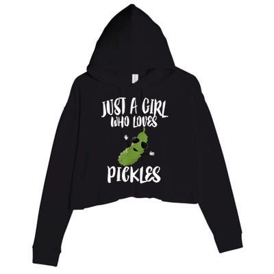 Funny Just A Girl Who Loves Pickles Gift Pickle Gift Crop Fleece Hoodie