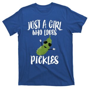 Funny Just A Girl Who Loves Pickles Gift Pickle Gift T-Shirt