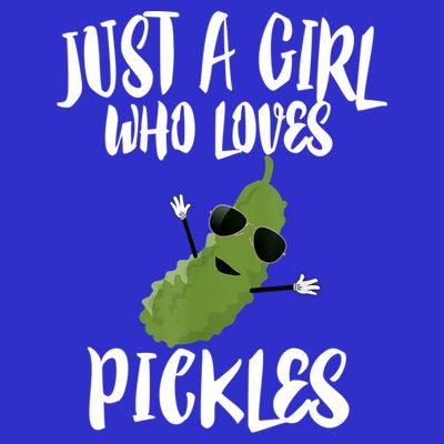 Funny Just A Girl Who Loves Pickles Gift Pickle Gift T-Shirt