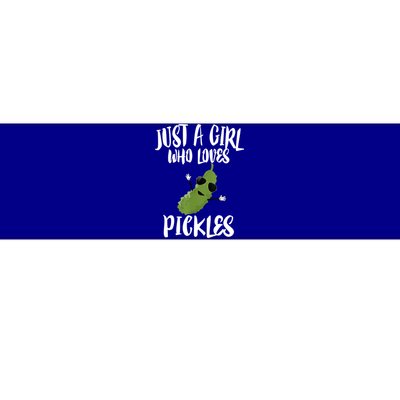 Funny Just A Girl Who Loves Pickles Gift Pickle Gift Bumper Sticker