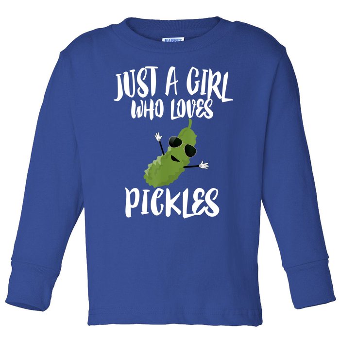 Funny Just A Girl Who Loves Pickles Gift Pickle Gift Toddler Long Sleeve Shirt