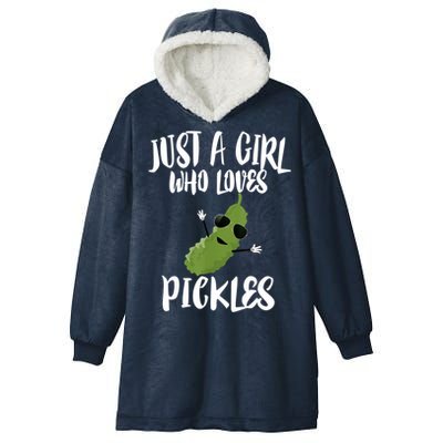 Funny Just A Girl Who Loves Pickles Gift Pickle Gift Hooded Wearable Blanket