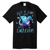 Funny Just A Girlss Who Loves Dragons Galaxy Space Dragon Cute Girlss Tall T-Shirt