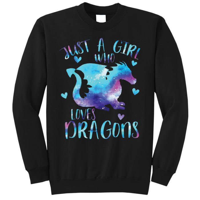 Funny Just A Girlss Who Loves Dragons Galaxy Space Dragon Cute Girlss Tall Sweatshirt