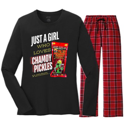 Funny Just A Girl Who Loves Chamoy Pickles Yummm...Gift Women's Long Sleeve Flannel Pajama Set 