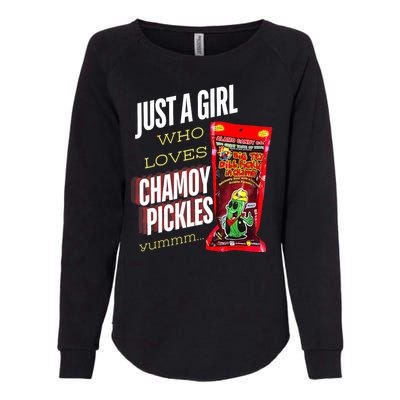 Funny Just A Girl Who Loves Chamoy Pickles Yummm...Gift Womens California Wash Sweatshirt